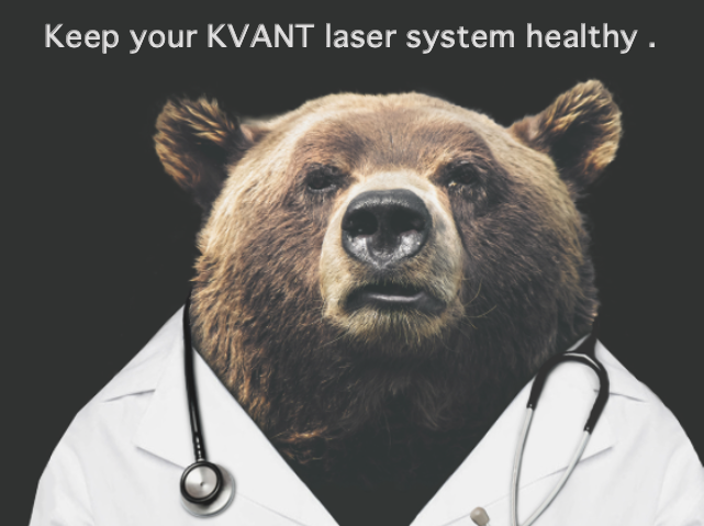 Keep your KVANT laser system healthy レーザー メンテナンス